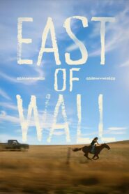 East of Wall – 2025