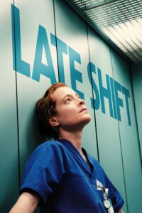 Late Shift – 2025