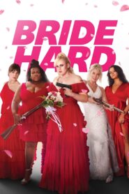 Bride Hard – 2025