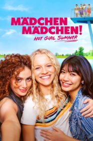 Mädchen Mädchen! – 2025