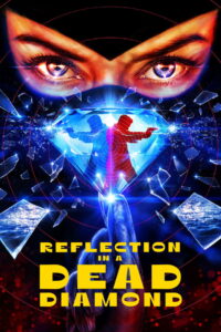 Reflection in a Dead Diamond – 2025