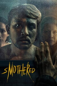 Smothered – 2025