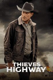 Thieves Highway – 2025