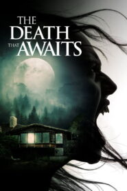 The Death That Awaits – 2025