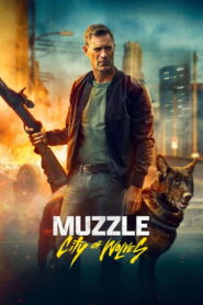 Muzzle: City of Wolves – 2025