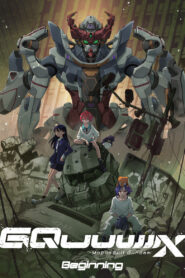 Mobile Suit Gundam GQuuuuuuX -Beginning- – 2025