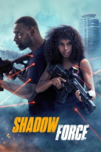 Shadow Force – 2025