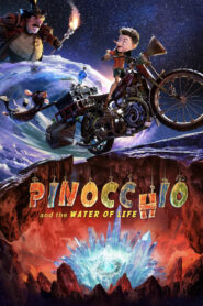 Pinocchio and the Water of Life – 2025