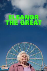 Eleanor the Great – 2025