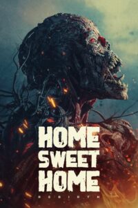Home Sweet Home: Rebirth – 2025