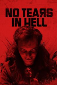No Tears in Hell – 2025