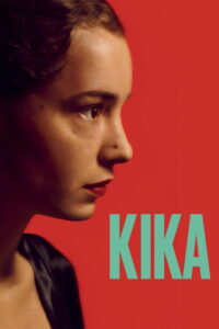 Kika – 2025
