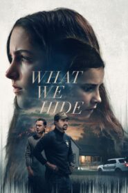 What We Hide – 2025