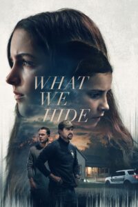 What We Hide – 2025