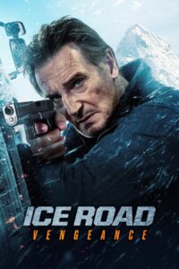 Ice Road: Vengeance – 2025