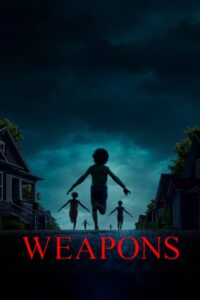 Weapons – 2025