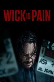 Wick Is Pain – 2025