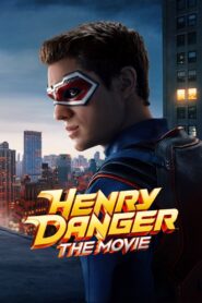 Henry Danger: The Movie – 2025