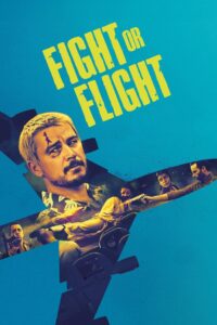 Fight or Flight – 2025