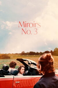Miroirs No. 3 – 2025