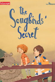 The Songbirds’ Secret – 2025