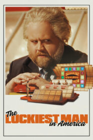 The Luckiest Man in America – 2025