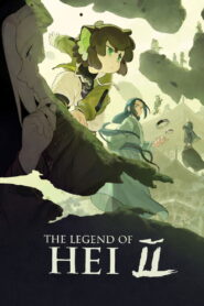 The Legend of Hei 2 – 2025
