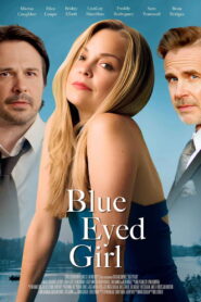 Blue Eyed Girl – 2025