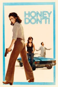 Honey Don’t! – 2025
