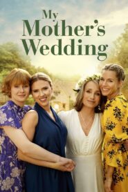 My Mother’s Wedding – 2025
