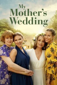 My Mother’s Wedding – 2025