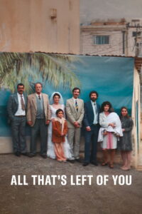 All That’s Left of You – 2025