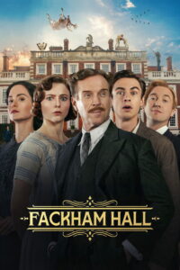Fackham Hall – 2025