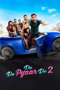 De De Pyaar De 2 – 2025