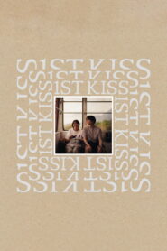1st Kiss – 2025