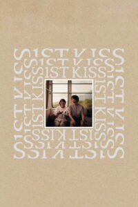1st Kiss – 2025