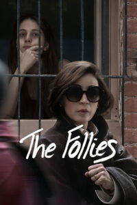 The Follies – 2025