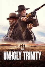 The Unholy Trinity – 2025