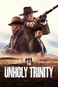 The Unholy Trinity – 2025