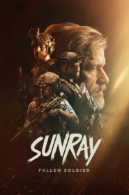 Sunray: Fallen Soldier – 2025