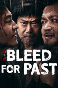 Bleed for Past – 2025