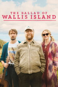 The Ballad of Wallis Island – 2025