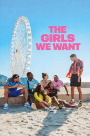 The Girls We Want – 2025
