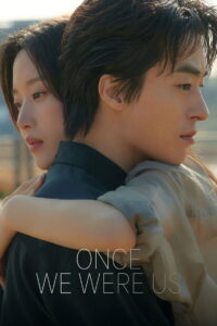 Once We Were Us – 2025