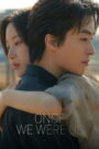 Once We Were Us – 2025