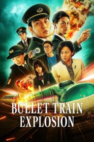 Bullet Train Explosion – 2025