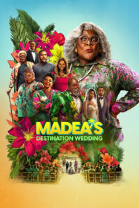 Madea’s Destination Wedding – 2025