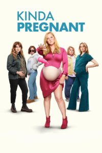 Kinda Pregnant – 2025