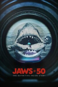 Jaws @ 50: The Definitive Inside Story – 2025