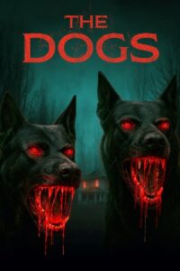 The Dogs – 2025